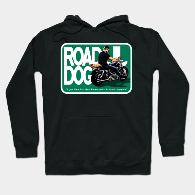 Road Dog Hoodie by ImpArtbyTorg